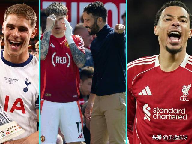 世界杯竞彩 -英超各队2025年最明智的选择：签約(yuē)、换人与战术变革等等